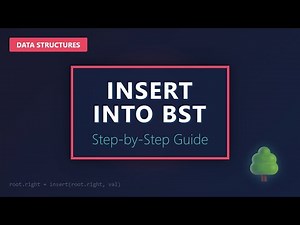 Insert Into BST (Binary Search Tree) - Step by Step Algorithm Tutorial
