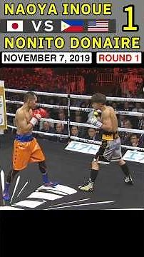Naoya Inoue 🇯🇵 VS 🇵🇭🇺🇸 Nonito Donaire 1 | ROUND 1 HIGHLIGHTS