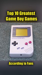Top 10 Greatest Game Boy Games Of All Time PART 1 The Nintendo Gameboy had about a thousands games made for it. In this video, I go over the Top 10 titles that people put on their own personal "favorites" list. They may also refer to them as the "best, greatest, top, good, number 1, most recommended, must play," just as long as it's a personal list. Game Boy Color games were only included if they were compatible with the OG Black and White Game Boy (grey or black cartridges). Game Boy Advance ga