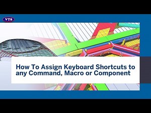 Tekla Structures: How to assign Keyboard Shortcuts to any Command, Macro or Component