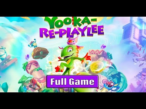 Yooka Replaylee Full Game Gameplay Walkthrough 100% No Commentary (#YookaReplayLee Full Game 100%)