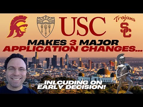 USC Makes 3 Major Admissions Changes for 2026-2027 - Including on Early Decision!