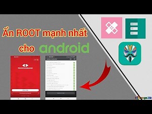 [Advanced] Instructions to hide ROOT on Android 2022 | Magisk 25.1 Hide ROOT | Top Technology Cha...