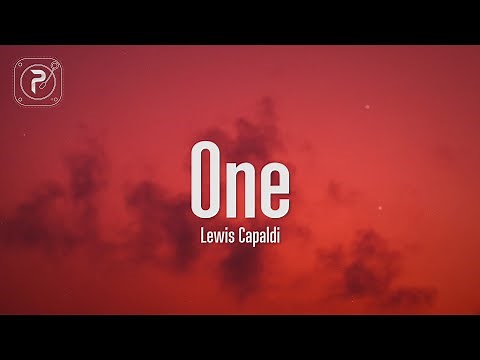 Lewis Capaldi - One (Lyrics)