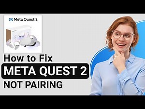 How to Fixed Meta Quest 2 Not Pairing Even After Factory Reset (2025) - Full Guide