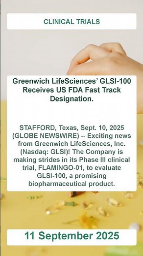 Greenwich LifeSciences’ GLSI-100: US FDA Fast Track Designation Explained