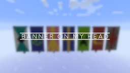 Banner on my head Minecraft Data Pack