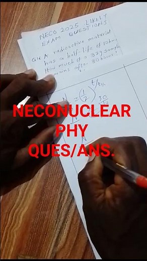 NECO PHYSICS REVISION/Half life calculation #education #school #Half life #atomic Science