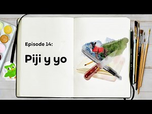 Piji y yo (Piji and I) I Duolingo Spanish Podcast I Episode #14