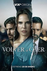 Volver a caer - Serie de TV - Cine.com