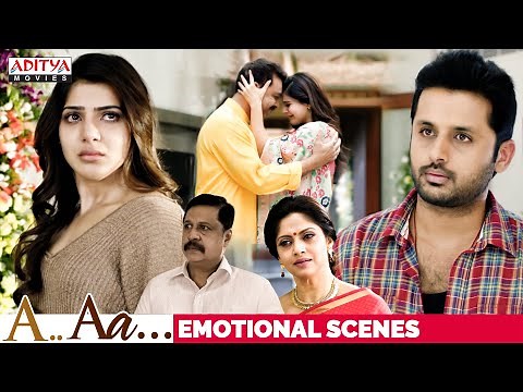 "A Aa" Movie Emotional Scenes || Nithiin, Samantha, Anupama || Trivikram || Aditya Movies