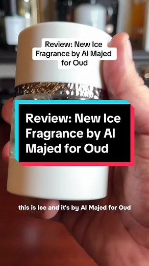 Review: New Ice Fragrance by Al Majed for Oud