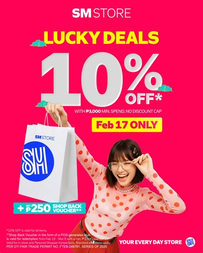 Celebrate the Lunar New Year with Lucky Deals at SM Store La Union this February 17! 🍊 ​ ​Enjoy EXTRA 10% OFF on all items with ₱3,000 minimum spend. Plus, receive a ₱250 OFF shopback voucher* with your purchase. ​��​Enjoy lucky savings - only at SM Store, Your Every Day Store! 🧧💛 ​��​*P250 OFF shopback voucher can be redeemed with a min ₱3,000 single-receipt spend from Feb 18-Mar 8. | SM City La Union