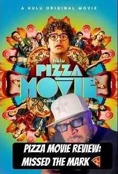 Pizza Movie Review: Missed the Mark 🍕