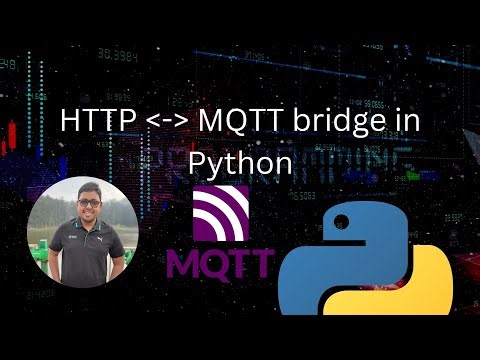 HTTP - MQTT bridge in IoT and Python #iot #python