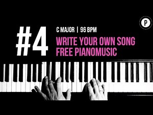 #4 Write Your Own Song FREE Pianomusic Backingtrack