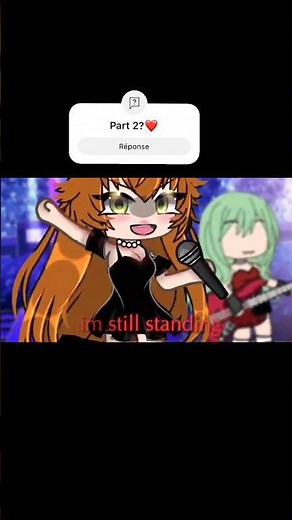 Im still standing !!! Part 1/? Gacha Life meme #gacha