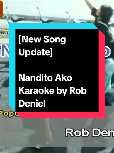 Nandito Ako Karaoke by Rob Deniel - New Song Update