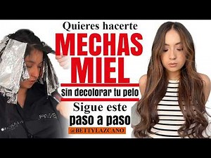 COMO hacer mechas solo con TINTE DIN DECOLORAR TIPO FLAMBOYAGE fácil y rápido ‪@bettylazcano‬