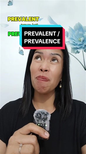 Understanding 'Prevalent' and 'Prevalence' in English