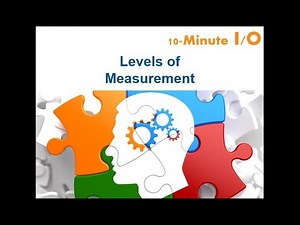 10-Minute I/O - Levels of Measurement