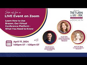 Learn to Use Brazen - Our Virtual Conference Platform