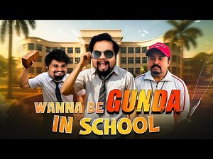 Wanna Be Gunda In School | Zamaanaa
