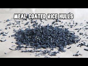 How to make Meal Coated Rice Hulls