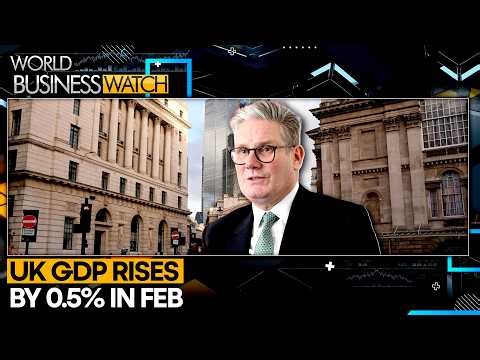 UK GDP Rises By 0.5% In February | WION World Business Watch