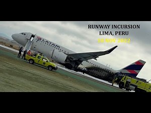 Deadly Runway Incursion-Lima, Peru 18 Nov 2022