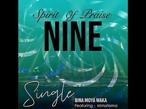 Bina Moya Waka Live Spirit of Praise 9