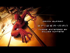 Danny Elfman - Spider-Man (2002) - Theme [Extended by Gilles Nuytens]