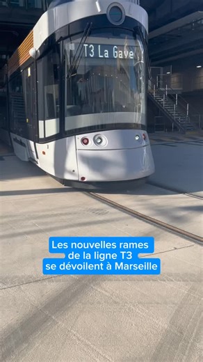 Les nouvelles rames de la ligne de tramway T3 à Marseille commencent à arriver. #tramway #t3 #marseille | Actu Marseille