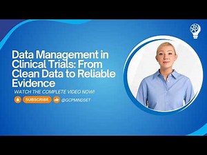 Data Management in Clinical Trials: From Clean Data to Reliable Evidence