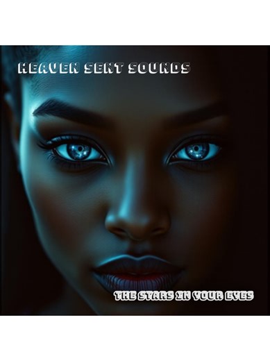 The Stars In Your Eyes they shine so bright - out now on streaming platforms. #heavensentsounds #rb #lovesong #newmusic #thestarsinyoureyes