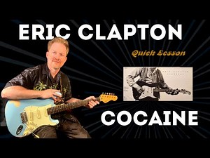 Cocaine - Eric Clapton (JJ Cale) Guitar Lesson + Tutorial