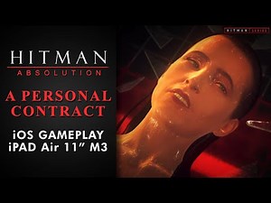 Hitman: Absolution (iOS) - Mission #1 - A Personal Contract