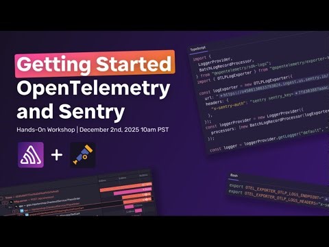 Getting Started: OpenTelemetry and Sentry