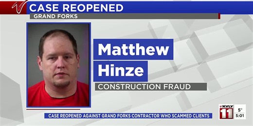 Case reponed against Grand Forks contractor who scammed clients