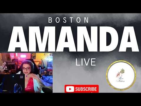 Boston Amanda Live / First Reaction