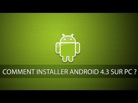 Comment Installer Android 4.3 Sur PC Avec Virtual Box | Tutorial Commenté De A à Z | [FR/HD]