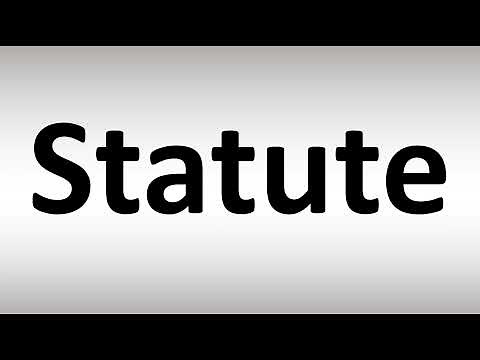 How to Pronounce Statute