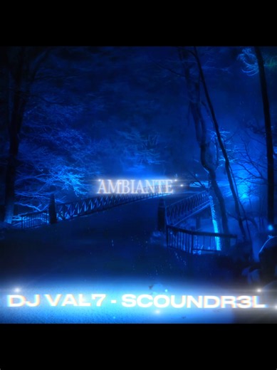 SONG: AMBIANTE - VAL7 & My bro @SC0UNDR3L Release? #song #DJVAL7 #CHILL #funk #editsong