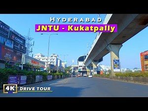 JNTU, Kukatpally, Miyapur road | Hyderabad 4k Drive Tour