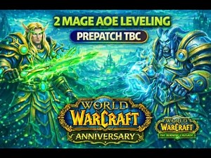 2 mage Nerf aoe leveling BRD - Prepatch TBC WORLD OF WARCRAFT Anniversarry