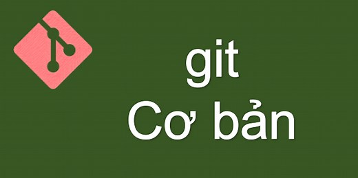 Các lệnh Git cơ bản làm việc với Repository