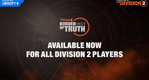 The Division 2 Official Year 6 Season 3 Burden of Truth Trailer