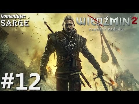 Zagrajmy w Wiedźmin 2: Edycja Rozszerzona odc. 12 - Zapach kadzideł