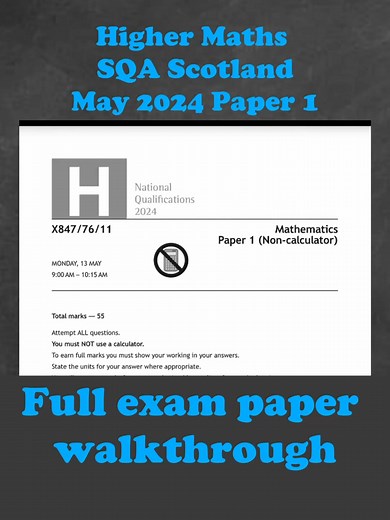 SQA Higher Maths Paper 1 May 2024 Exam Walkthrough