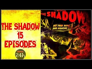The Shadow 15 EPISODES